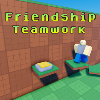 Friendship Teamwork [BETA]