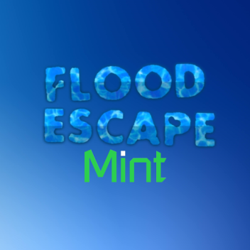 Flood Escape: Mint