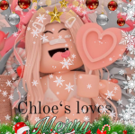 Chloe’s loves