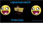 Legosareawesome616 Productions