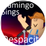 You played Flamingo Sings Despacito!