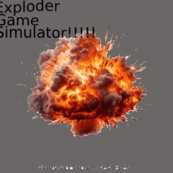 EXPLODER GAME SIMULATOR!!!!!