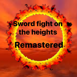 sword fight on the heights remastered