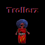 Trollerzzzz