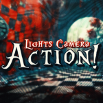 Lights Camera Action!