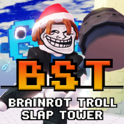 Brainrot Troll Slap Tower 🎄☃️ [RELEASE]