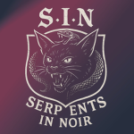 [S.I.N] Serpents in Noir