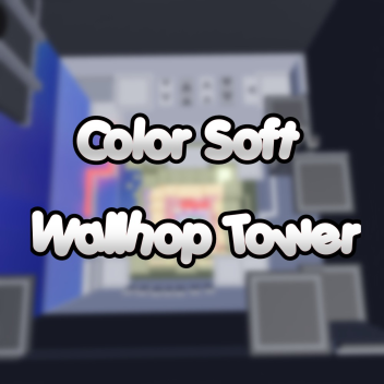 [NEW] Color Soft Wallhop Tower