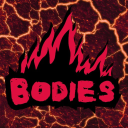 Bodies🔪
