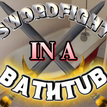 Swordfight In A Bath