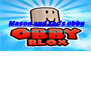 mason and zacs obbynew update
