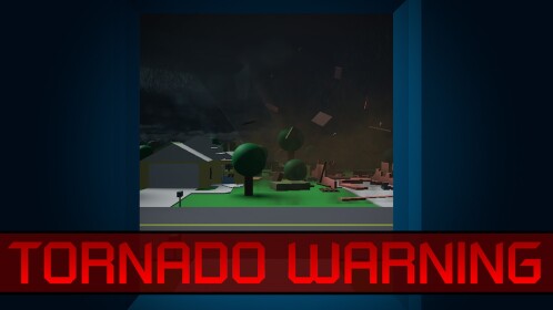 [⚙️ UPDATE 5 ⚙️] Tornado Warning