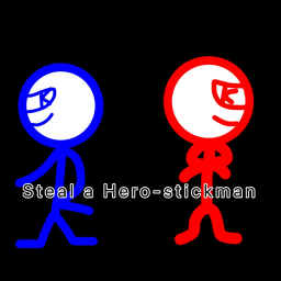 Steal a Hero-Stickman
