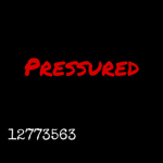 Pressured