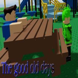 The good old days.