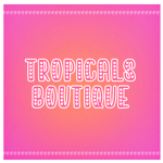 - tropicals boutique-