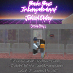 Broke Boy$ Club