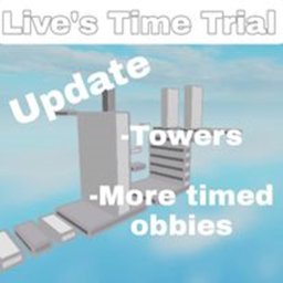 Live's Time trial[TOWERS+TIMED OBBIES]