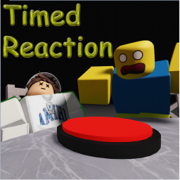 Timed Reaction [BETA RELEASE]