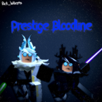 [~Prestige Bloodline~]