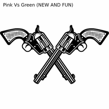 Pink Vs green (NEW AND FUN)