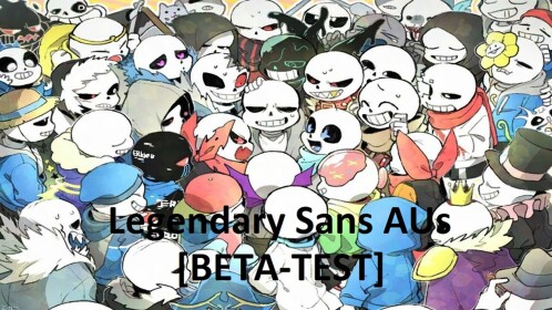 [Close] Sans Legendary Battles