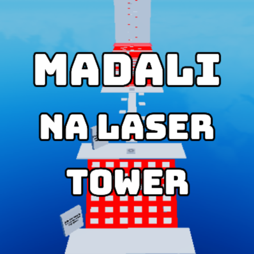 [UPD] Madali Na Laser Tower