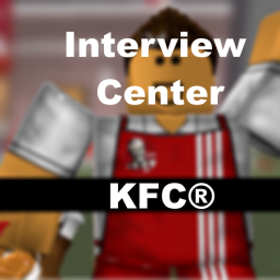 KFC® Interview Center