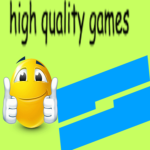 very awesome high quality games