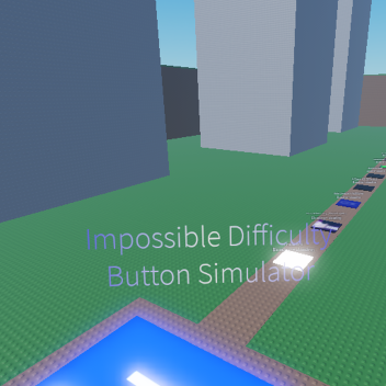 (LEGACY) Unmöglicher Schwierigkeits-Button-Simulator