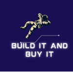 Build It and Buy It