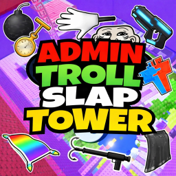 [🤚] Admin Slap Troll Tower