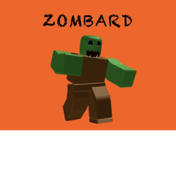 ZOMBARD (READ DESC) (BETA)