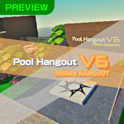 Pool Hangout v6 [PREVIEW]