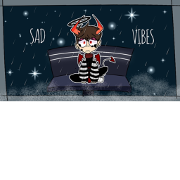 [ Sad Vibes ]
