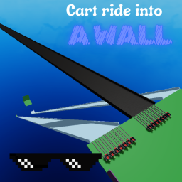 CART RIDE into a Wall!