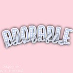 .•adorable.•