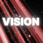 Vision’s Factory