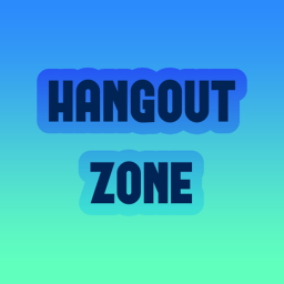 Hangout Zone