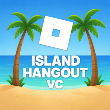  Island Hangout VC 