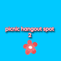 [NEW!!] picnic hangout spot 2