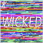 WICKED®
