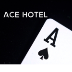 Ace Hotel And Resorts