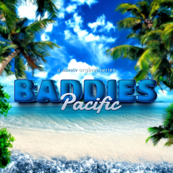 Baddies Pacific