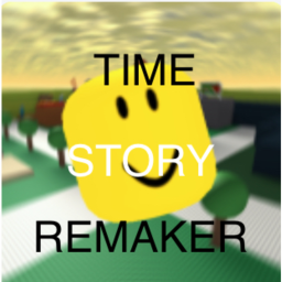 Time remaker (NEW ENDING!)