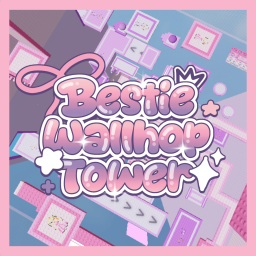 [NEW] Bestie Wallhop Tower
