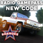 (💰NEW 100K CODE, 🎵 RADIO PASS, 🚗 CARS) Roanoke