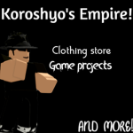 Koroshyo's Empire