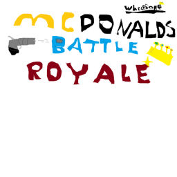 McDonalds Battle Royale! 🔊