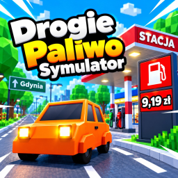 [⛽] Drogie Paliwo Symulator